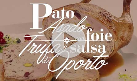 Pato asado con Foie gras Malvasía, trufa y salsa de Oporto